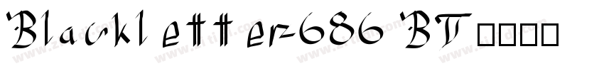Blackletter686 BT字体转换